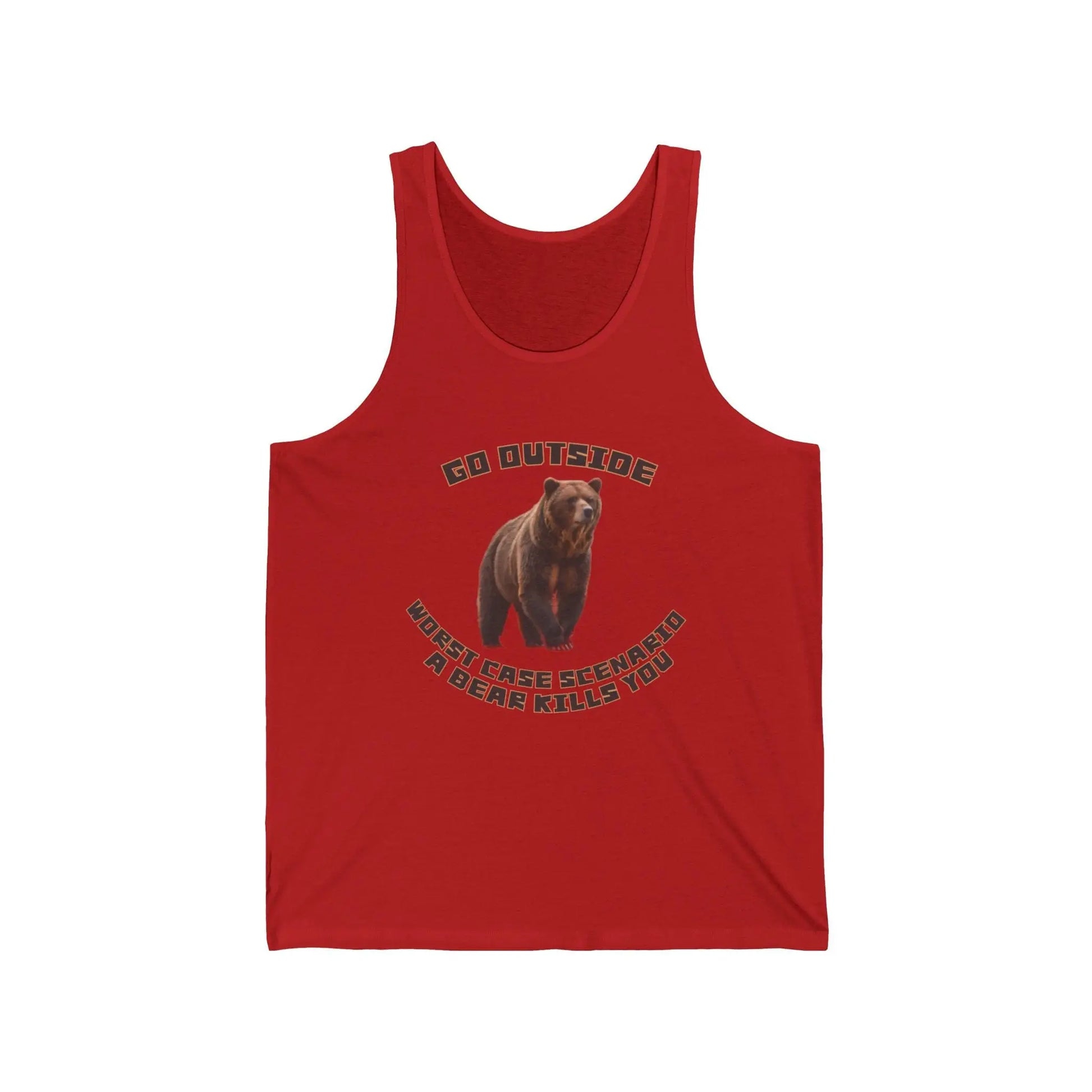 XS / Red Go Outside Worst Case Scenario A Bear Kills You Unisex Jersey Tank