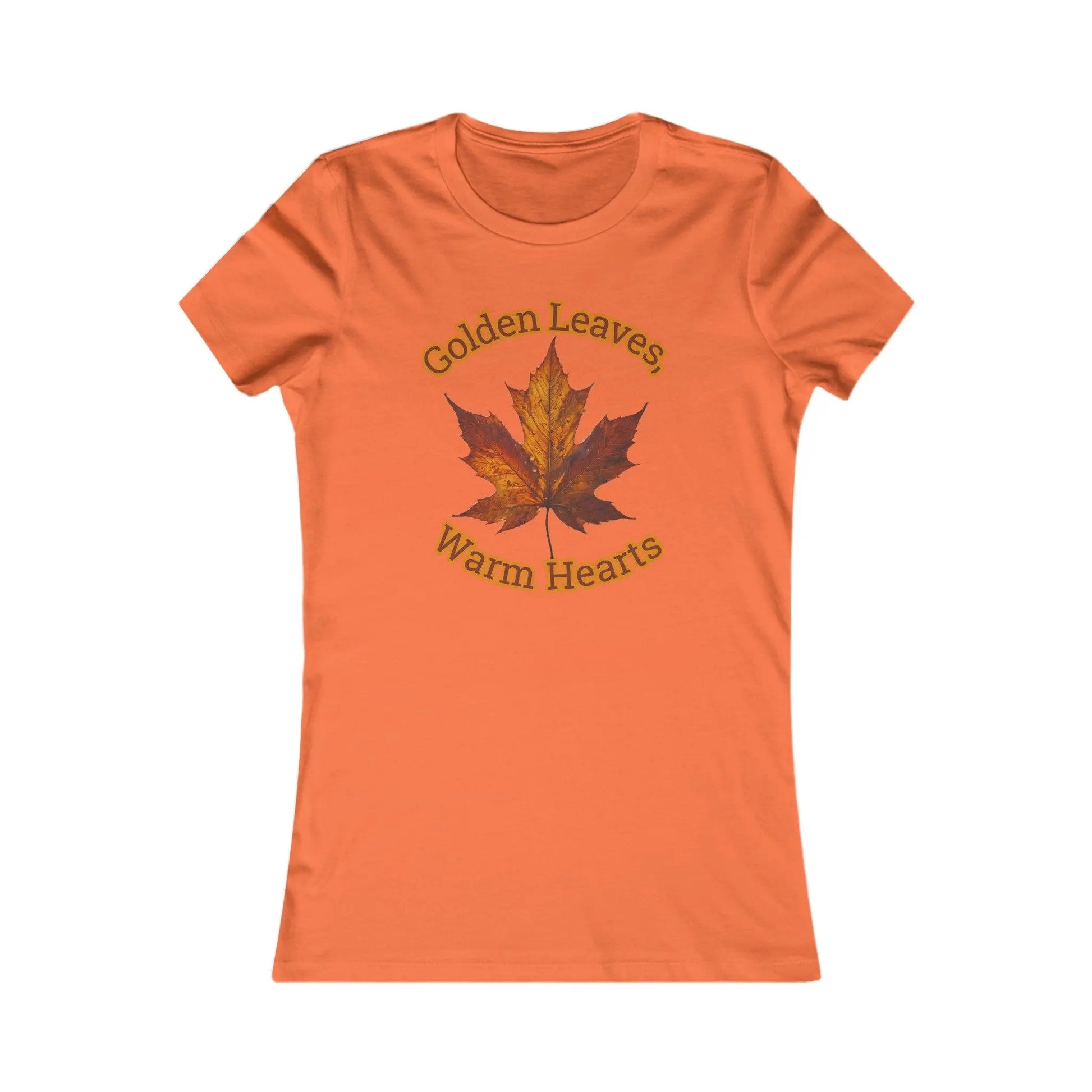 Orange / S Golden Leaves, Warm Hearts Women's Favorite Tee