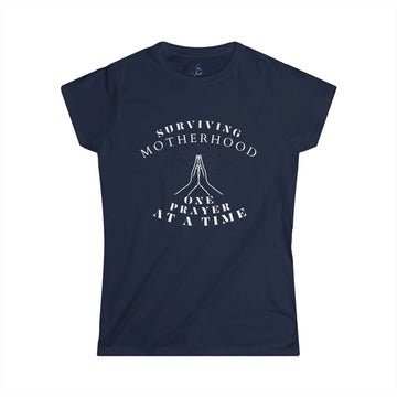 Navy / S Surviving Motherhood One Prayer at a Time Women's Softstyle Tee