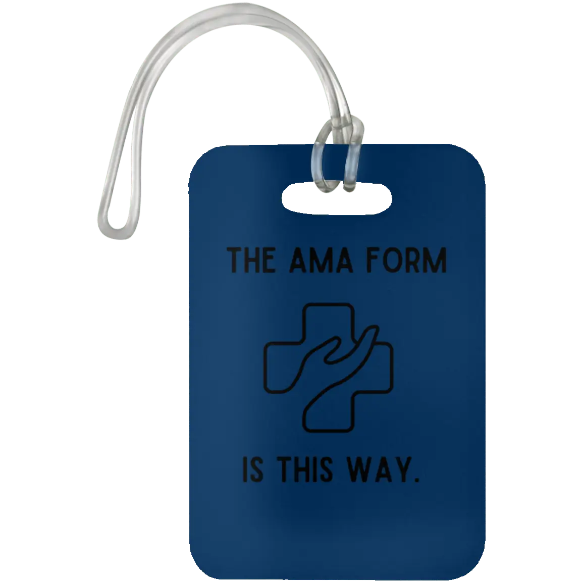 Royal The AMA Form Is This Way Luggage Bag Tag