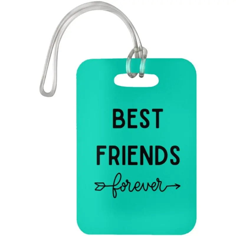 Teal Best Friends Forever Luggage Bag Tag