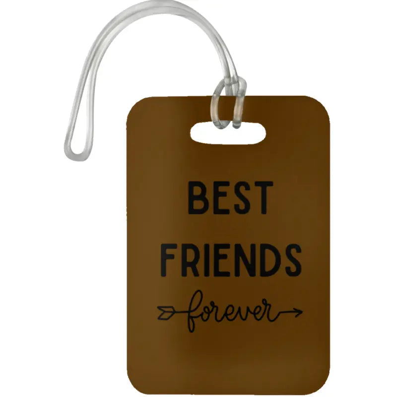 Brown Best Friends Forever Luggage Bag Tag
