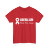 Red / S Liberalism Find The Cure Unisex Heavy Cotton Tee