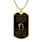 AnchorFinds.com Jewelry Gold / No To My Son Dog Tags