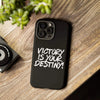 AnchorFinds.com Phone Case iPhone 15 Pro Max / Matte Victory is Your Destiny Tough Case