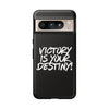 AnchorFinds.com Phone Case Victory is Your Destiny Tough Case
