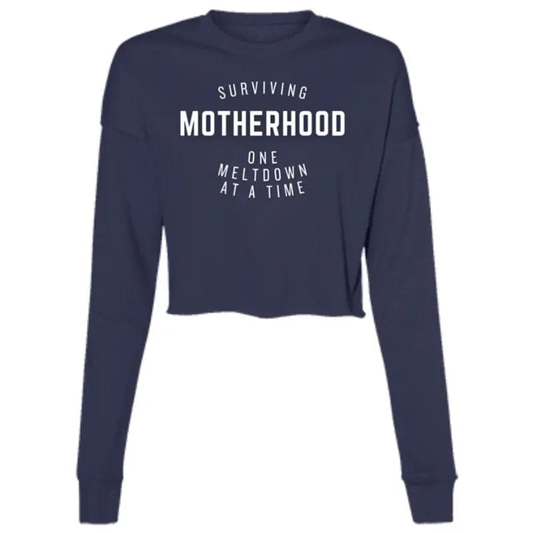 AnchorFinds.com Sweaters Navy / S SURVIVING MOTHERHOOD ONE MELTDOWN AT A TIME -Cropped Fleece Crew