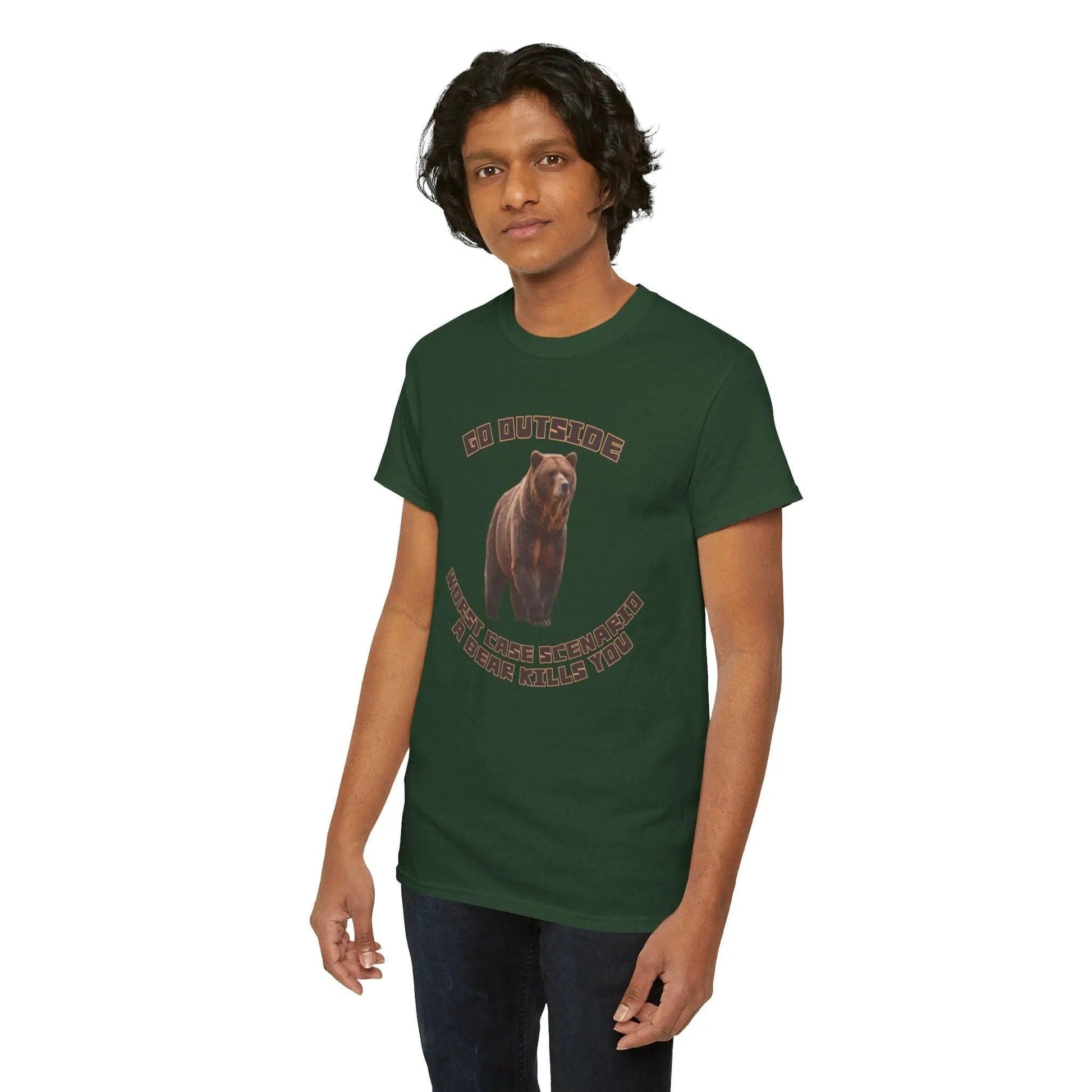 AnchorFinds.com T-Shirt Forest Green / S Go Outside Worst Case Scenario A Bear Kills You