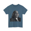 AnchorFinds.com T-Shirt Indigo Blue / S There never was a good war or a bad peace- Ben Franklin Tee