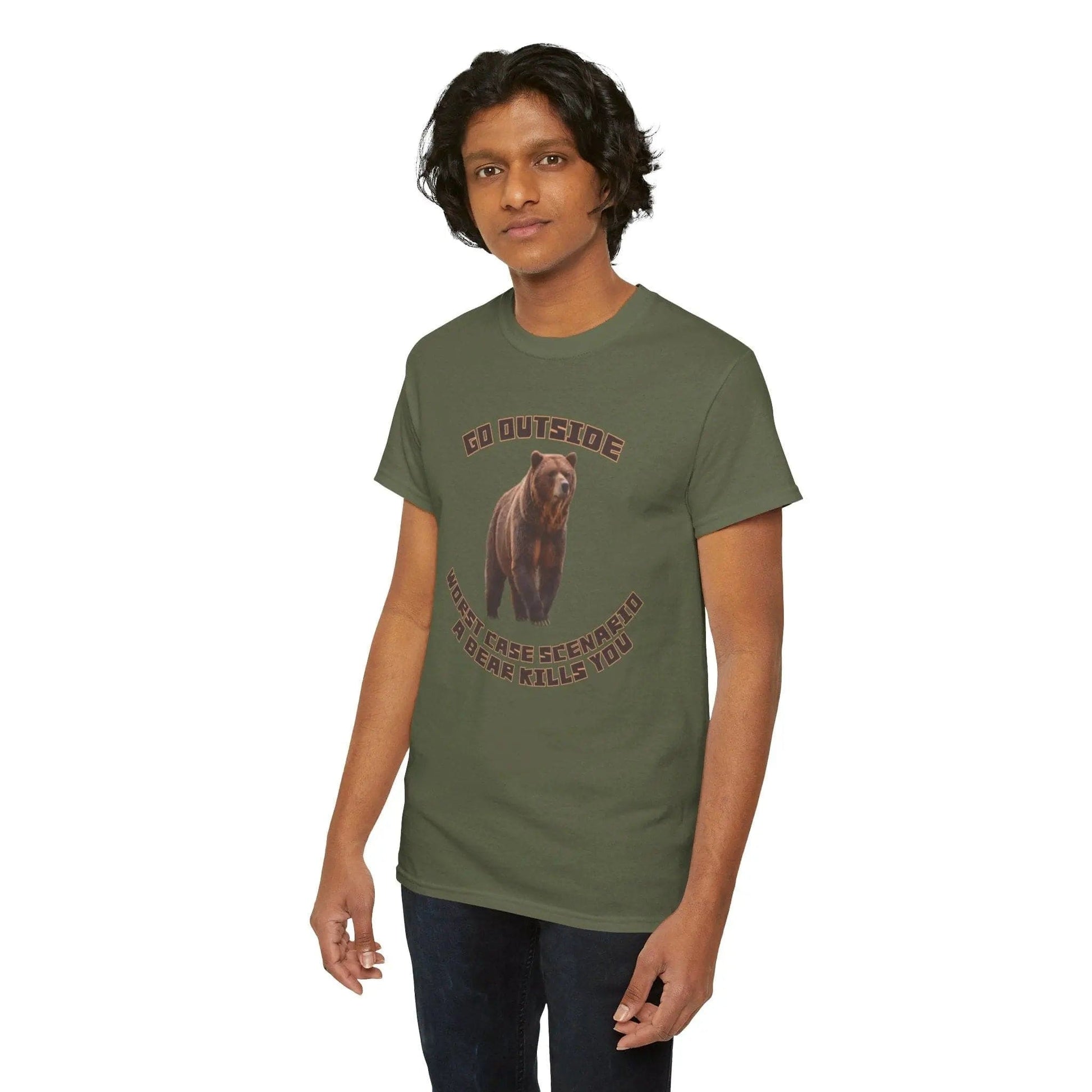 AnchorFinds.com T-Shirt Military Green / S Go Outside Worst Case Scenario A Bear Kills You
