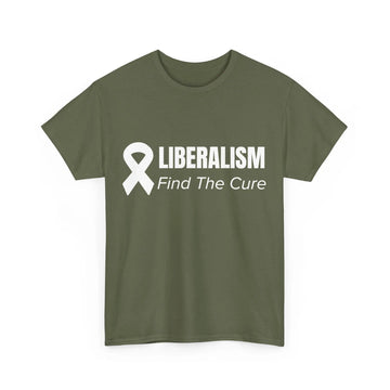 AnchorFinds.com T-Shirt Military Green / S Liberalism Find The Cure Unisex Heavy Cotton Tee: Comfort, Durability, and Style