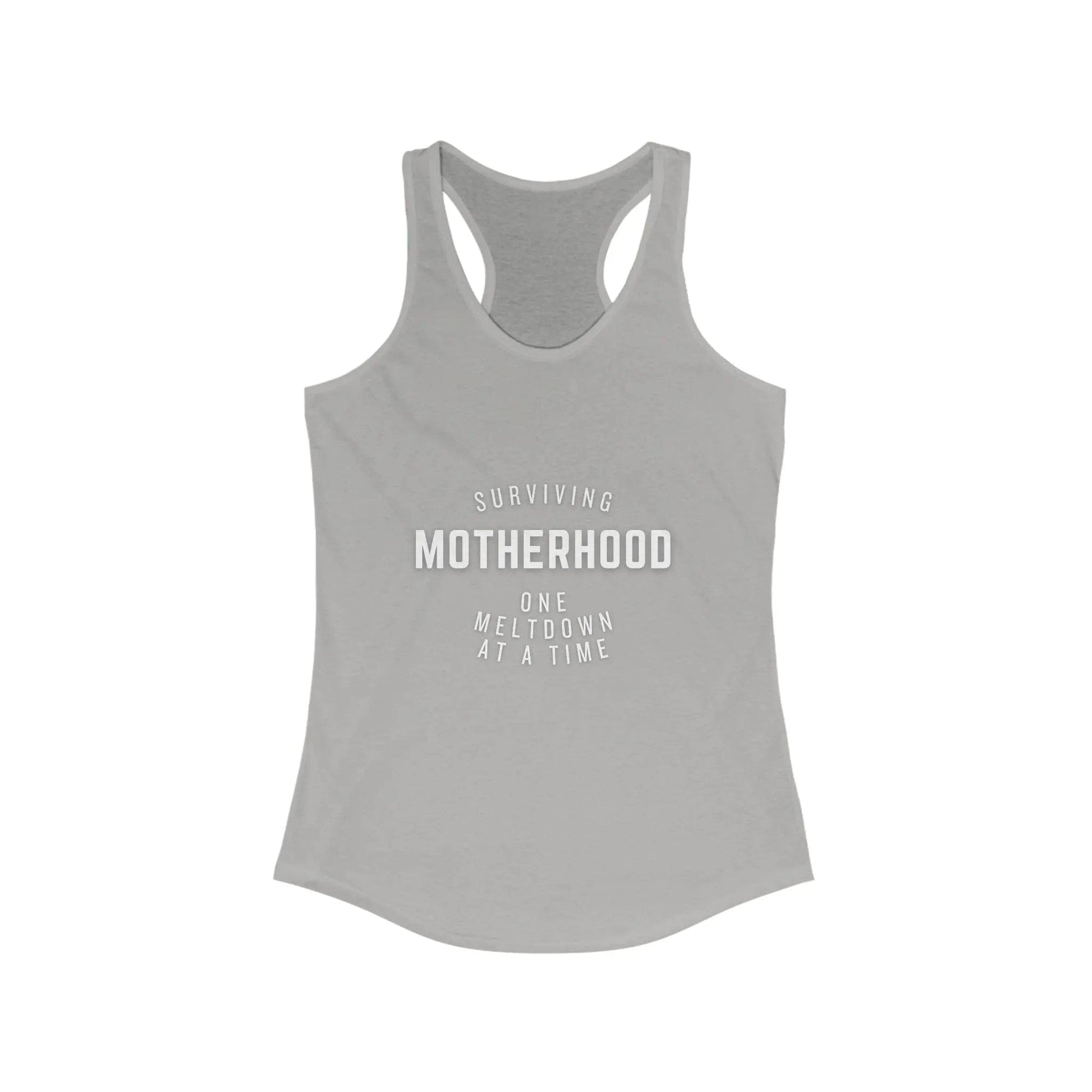 AnchorFinds.com Tank Top S / Heather Grey Surviving Motherhood Meltdown Women's Ideal Racerback Tank