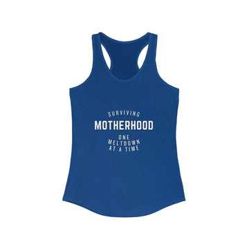 AnchorFinds.com Tank Top S / Solid Royal Surviving Motherhood Meltdown Women's Ideal Racerback Tank