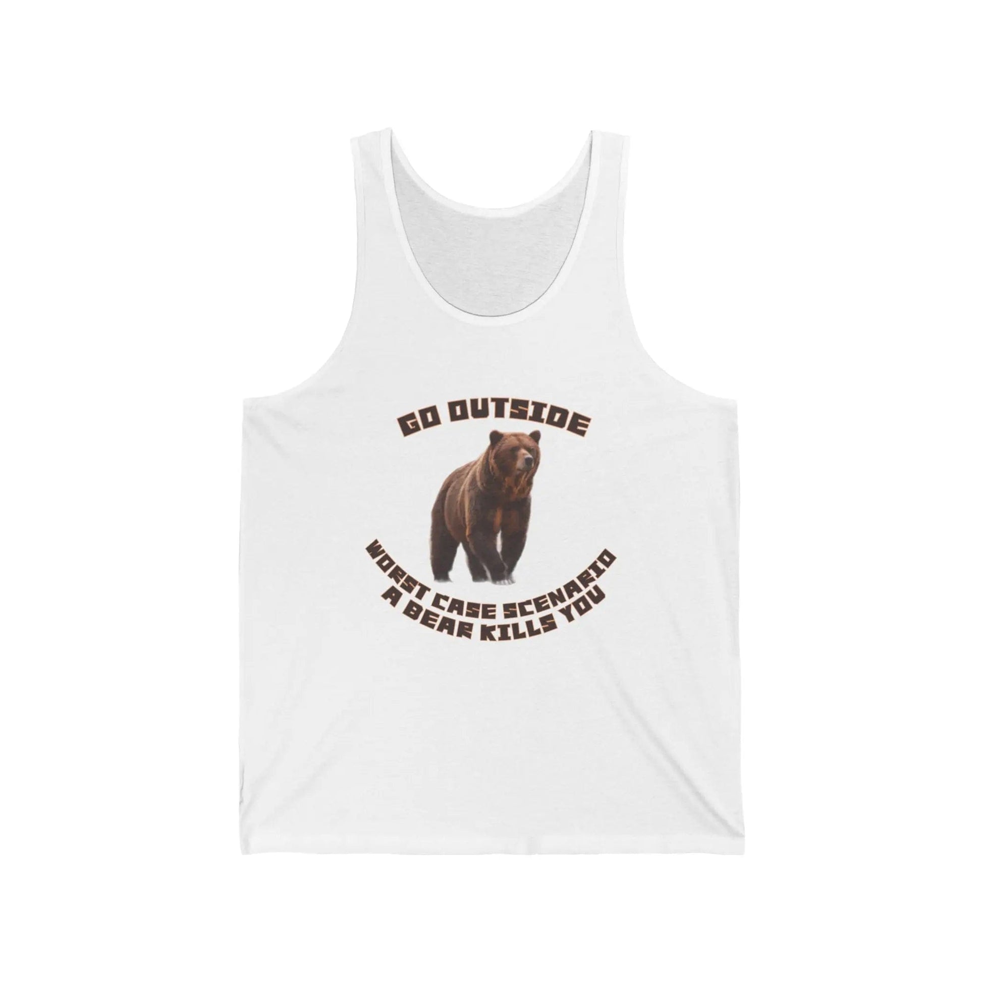 AnchorFinds.com Tank Top XS / White Go Outside Worst Case Scenario A Bear Kills You Unisex Jersey Tank