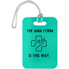 AnchorFinds.com Travel Teal AMA Form Is This Way Luggage Bag Tag